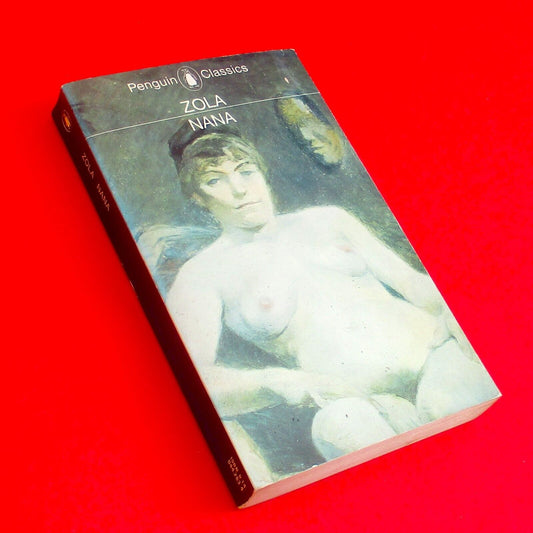 Nana by Emile Zola 1979 Penguin Paperback Les Rougon-Macquart Book 9