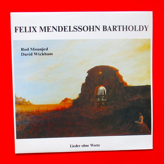 Rod Mounjed David Wickham Felix Medelssohn Bartholdy Lieder Ohne Worte 1989 LP