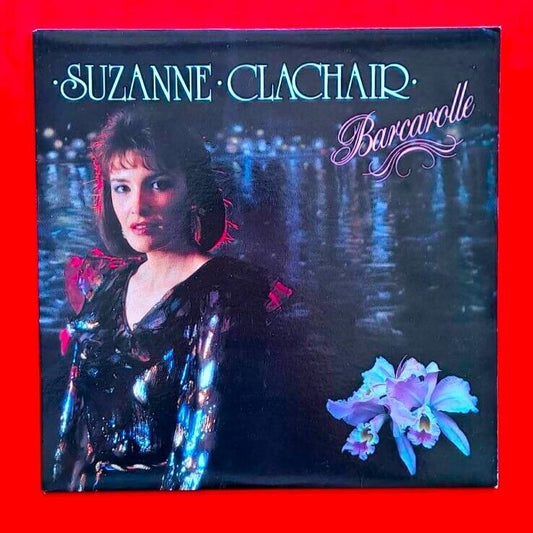 Suzanne Clachair ‎Barcarolle Vinyl Album LP 1988 Australian Press with Insert