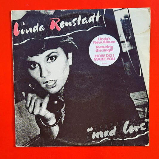 Linda Ronstadt ‎Mad Love Vinyl Album LP 1980 Australian Press