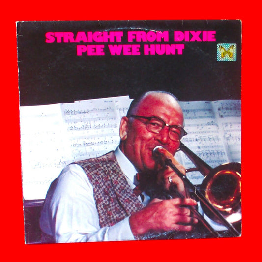 Pee Wee Hunt And His Orchestra ‎Straight From Dixie Jazz Mono Australian