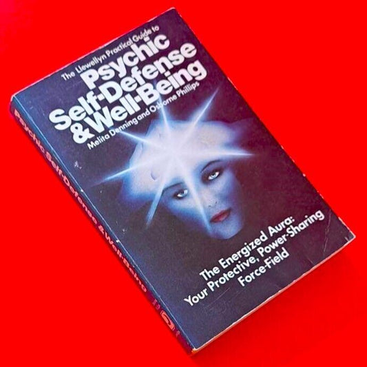 Psychic Self Defense & Well Being Denning Phillips Pracical Guide Paperback Book