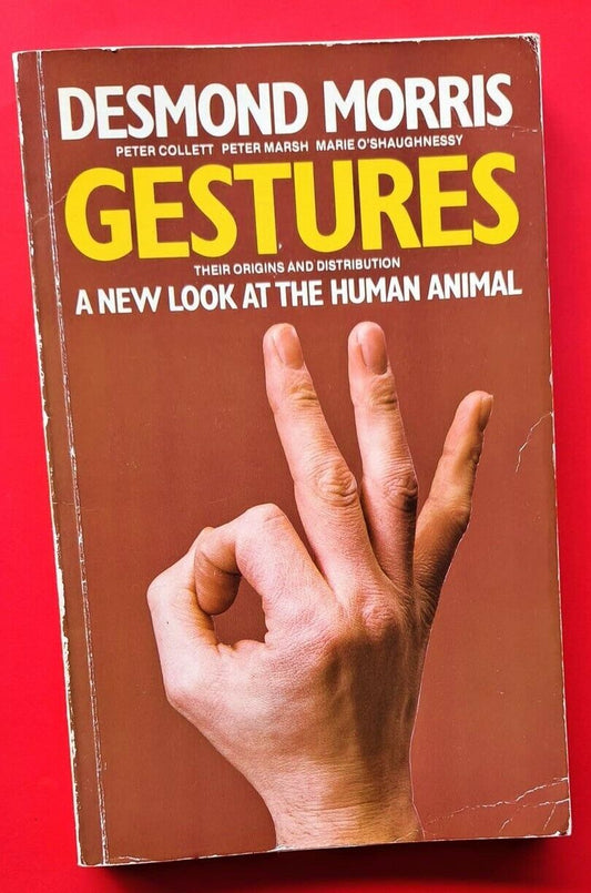 Gestures Their Origins And Distribution by Desmond Morris (Paperback)