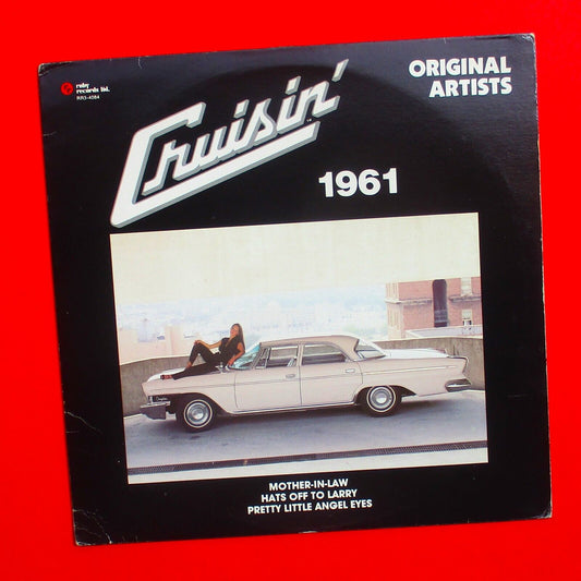 Cruisin' 1961 Vinyl Compilation Album LP 1981 Canada Pressing