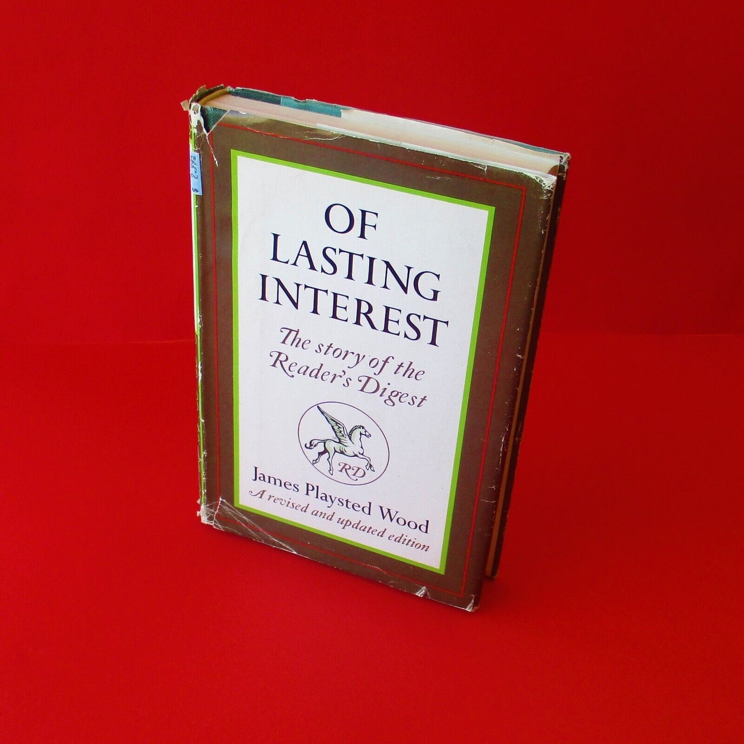 Of Lasting Interest: The Story of the Reader's Digest Hardcover