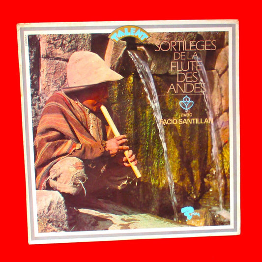 Facio Santillan ‎Sortilèges De La Flûte Des Andes Vinyl Album LP 1968 French