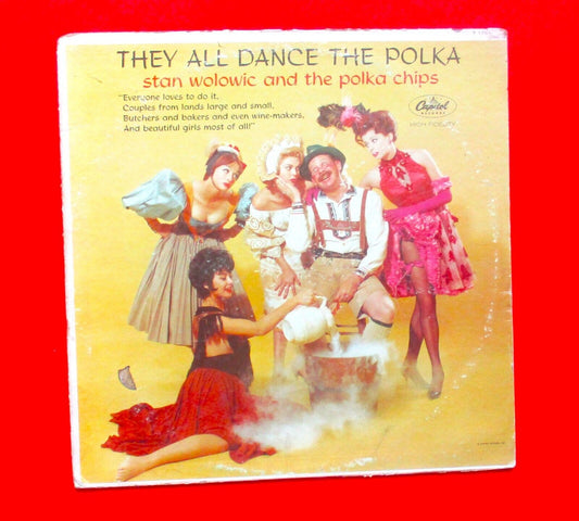Stan Wolowic And The Polka Chips They All Dance The Polka Vinyl LP 1982