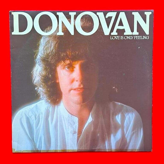 Donovan ‎Love Is Only Feeling Vinyl Album LP 1981 Australian Pressing