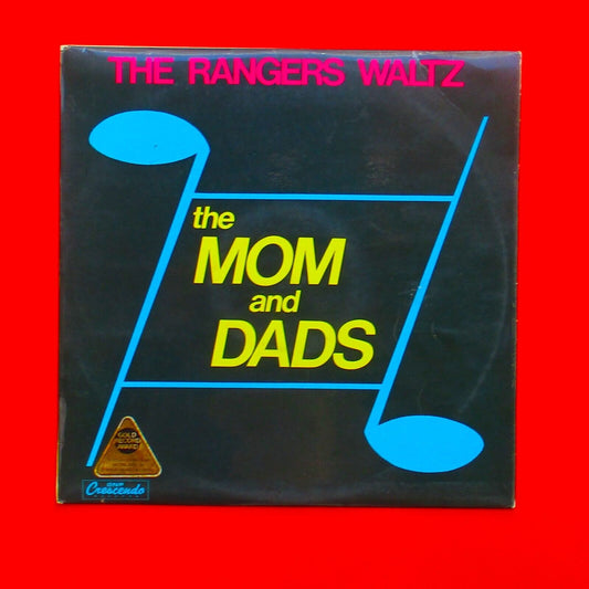 The Mom And Dads The Rangers Waltz Vinyl Album LP 1972 Australian