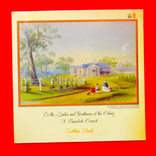 Kathleen Brady Ladies And Gentlemen Of The Colony A Pianoforte Concert LP 1975