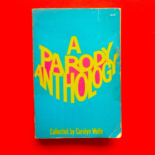 A Parody Anthology by Carolyn Wells 1967 Paperback Book Poetry