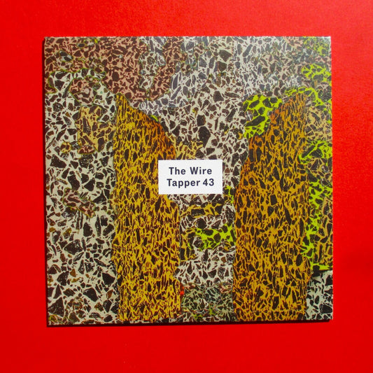 Various The Wire Tapper 43 CD Compilation 2017 Wire Magazine