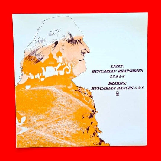 Brahms & Liszt Hungarian Rhapsodies 1,2,3 & 4 Hungarian Dances 5 & 6 LP 1972